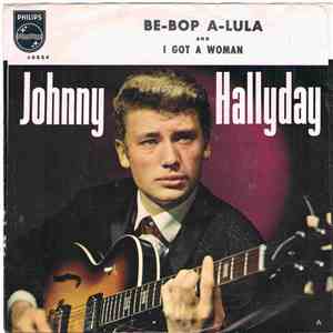 Johnny Hallyday - I Got A Woman / Be Bop A Lula