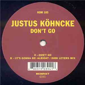 Justus Köhncke - Don't Go