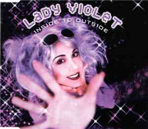 Lady Violet - Inside To Outside