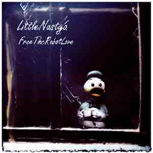 Little Nastya - Free The Robot Love EP