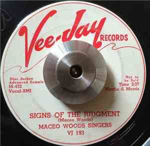 Maceo Woods Singers - Signs Of The Judgment / No Time To Lose