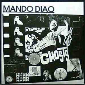 Mando Diao - Ghosts, Phantoms