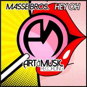 Masse Bros. - Hey Oh