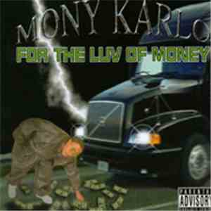 Mony Karlo - For The Luv of Money