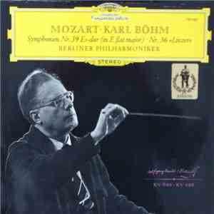 Mozart / Karl Böhm, Berliner Philharmoniker - Symphonien Nr. 39 Es-Dur (In  ...