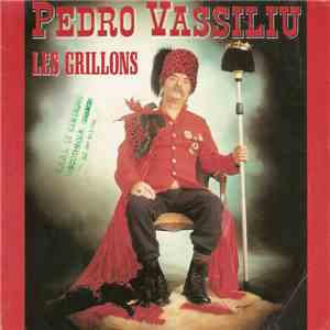 Pedro Vassiliu - Les Grillons