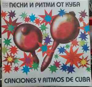 ПЕСНИ И РИТМИ ОТ КУБА / CANCIONES Y RITMOS DE CUBA - CANCIONES Y RITMOS DE  ...