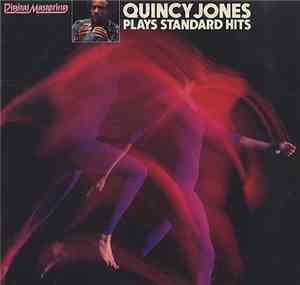 Quincy Jones - Plays Standard Hits