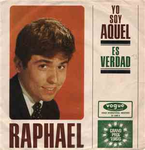 Raphael  - Yo Soy Aquel / Es Verdad