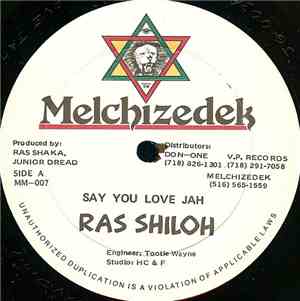 Ras Shiloh - Say You Love Jah