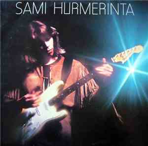 Sami Hurmerinta - Sami Hurmerinta