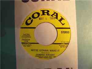 Sandra Wright - We're Gonna Make It / Gotta See My Baby