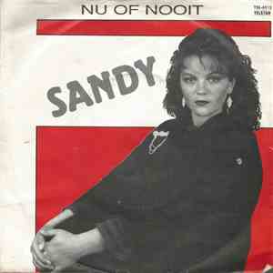 Sandy  - Nu Of Nooit