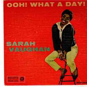 Sarah Vaughan - Ooh! What A Day!