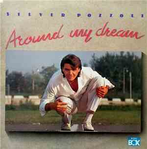 Silver Pozzoli - Around My Dream