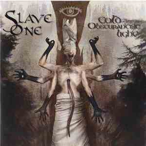 Slave One  - Cold Obscurantist Light