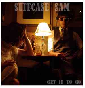 Suitcase Sam - Get It To Go