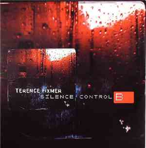 Terence Fixmer - Silence Control B