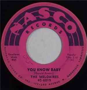 The Meloaires - You Know Baby / Indebted To You