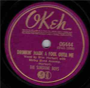 The Sunshine Boys  - Drinkin' Made A Fool Outa Me / Women Are My Weakness