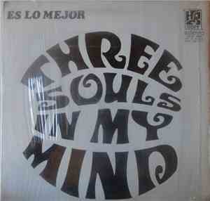 Three Souls In My Mind - Es Lo Mejor