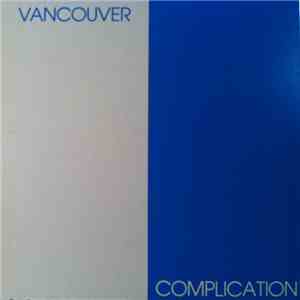 Various - Vancouver Complication