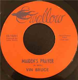 Vin Bruce - Maiden's Prayer / My Bucket's Got A Hole In It