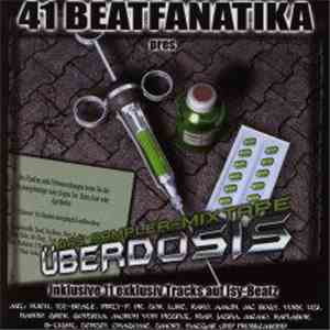 41 Beatfanatika - Überdosis - Das Sampler-Mixtape