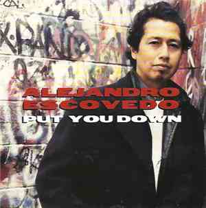 Alejandro Escovedo - Put You Down