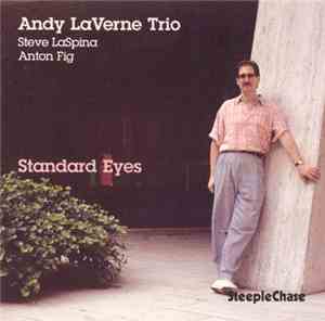Andy LaVerne Trio - Standard Eyes