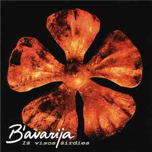 B'avarija - Iš Visos Širdies
