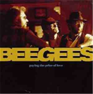 Bee Gees - Paying The Price Of Love