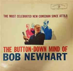 Bob Newhart - The Button-Down Mind Of Bob Newhart