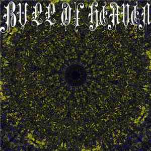 Bull Of Heaven - Inflame Thyself In Praying Pt. 7