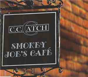 C.C. Catch - Smoky Joe's Café