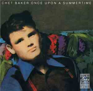 Chet Baker - Once Upon A Summertime