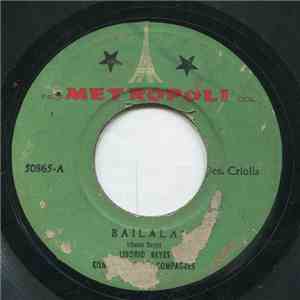 Danuil Montes Con Los Alegres Compadres - Bailala / Lalito
