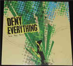 Deny Everything - Fire This Time