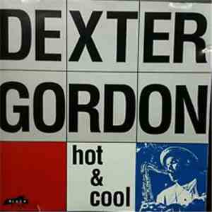 Dexter Gordon - Hot And Cool