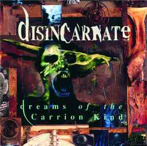Disincarnate - Dreams Of The Carrion Kind
