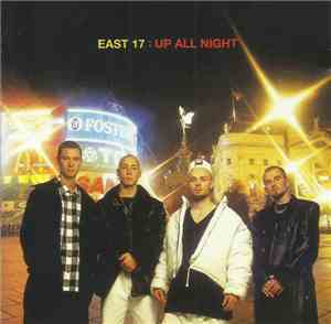 East 17 - Up All Night