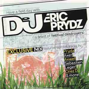Eric Prydz - Have A Field Day With Eric Prydz