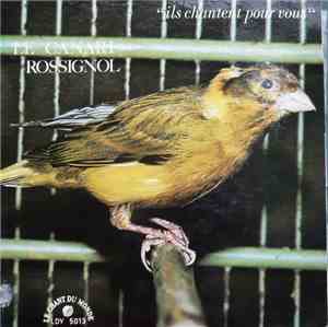 Georges Albouze - Le Canari Rossignol