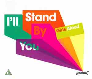 Girls Aloud - I'll Stand By You