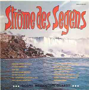 Gospel Messengers Quartet - Ströme Des Segens