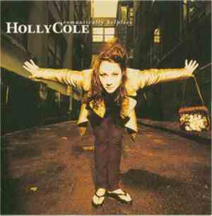 Holly Cole - Romantically Helpless