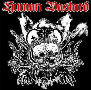 Human Bastard  - Discografia Completa