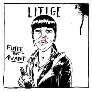 Litige - Fuite En Avant
