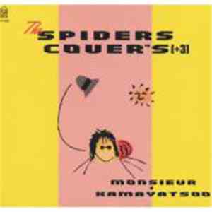 Monsieur Kamayatsu - The Spider's Covers + 3