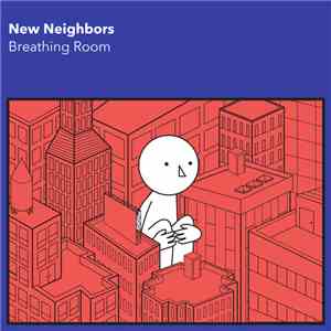 New Neighbors - Breathing Room